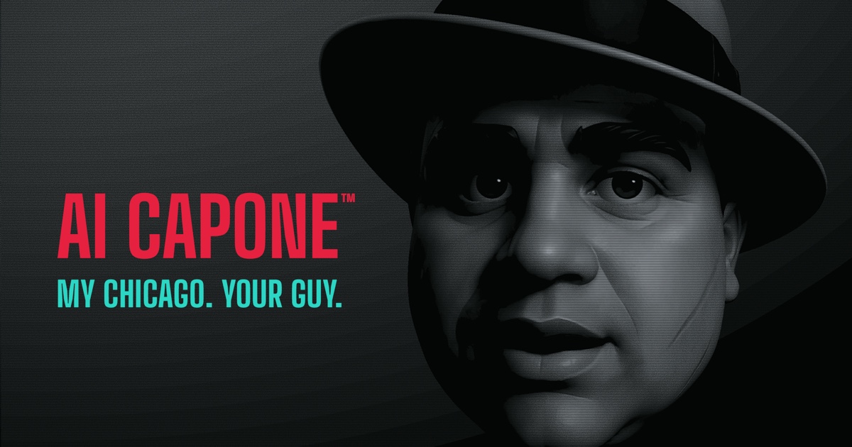 AI Capone — a monochrome Al Capone in a fedora against a dark noir background, with the wordmark AI Capone and the tagline My Chicago. Your Guy.